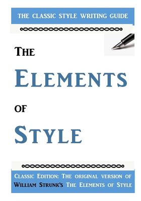 The Elements of Style - William Strunk Jr
