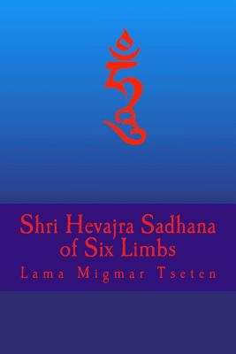 Shri Hevajra Sadhana - Lama Migmar Tseten