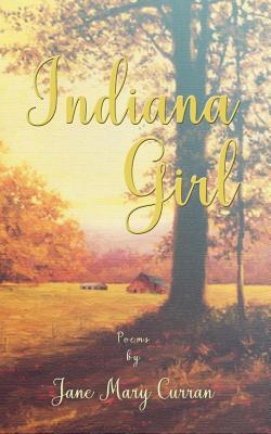 Coperta cărții 'Indiana Girl - Jane Mary Curran'
