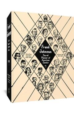 Coperta cărții 'Frank Johnson, Secret Pioneer of American Comics Vol. 1: Wally's Gang Early Years (1928-1949) and the Bowser Boys'