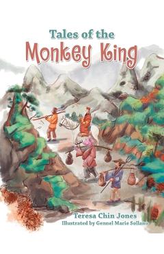 Coperta cărții 'Tales of the Monkey King - Teresa Chin Jones'