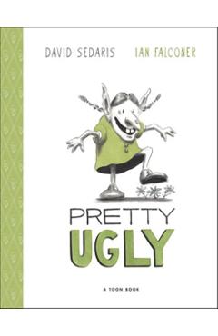 Pretty Ugly - David Sedaris