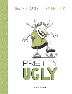 Pretty Ugly - David Sedaris