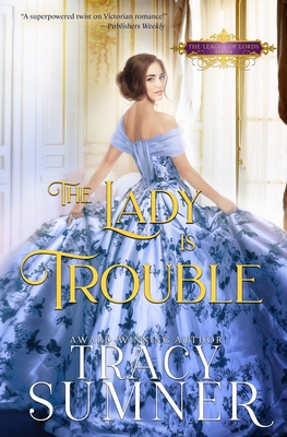 The Lady is Trouble - Tracy Sumner