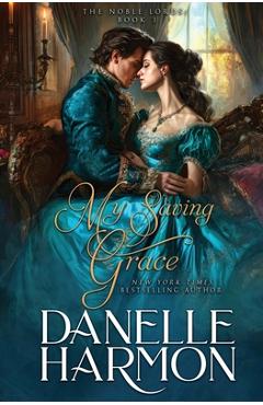 Coperta cărții 'My Saving Grace - Danelle Harmon'