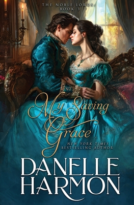 My Saving Grace - Danelle Harmon