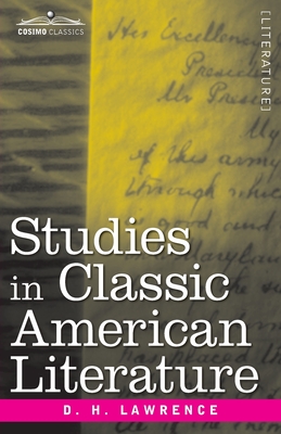 Studies in Classic American Literature - D. Lawrence