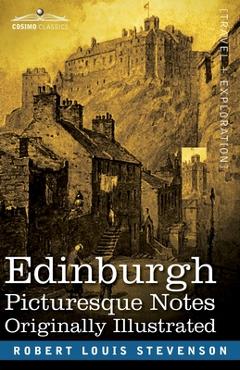 Coperta cărții 'Edinburgh: Picturesque Notes - Robert Louis Stevenson'