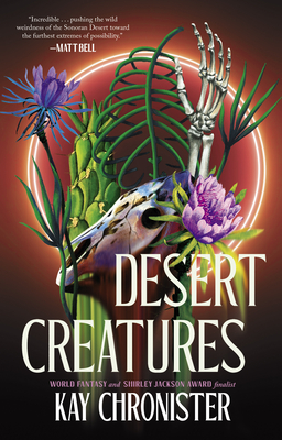 Desert Creatures - Kay Chronister