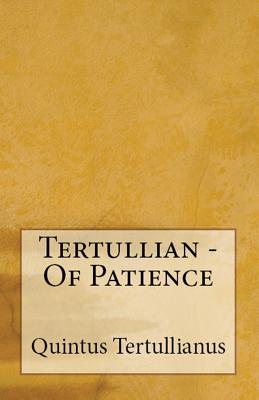 Of Patience - Tertullian