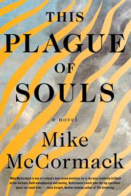This Plague of Souls - Mike Mccormack