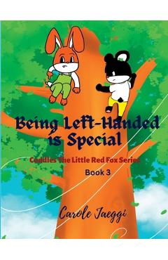 Poza produsului Being Left-Handed is Special: Cuddles The Little Red Fox Series - Jaeggi