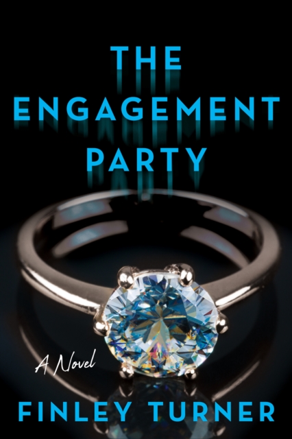 The Engagement Party - Finley Turner
