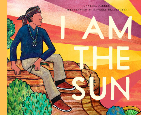 I Am the Sun - Janessa Parker