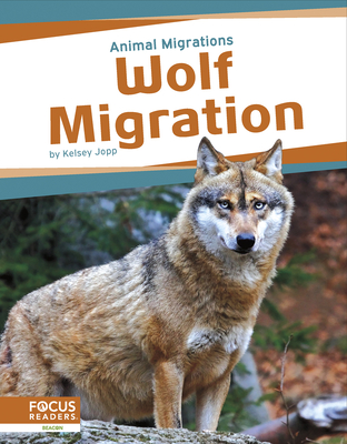 Coperta cărții 'Wolf Migration - Kelsey Jopp'