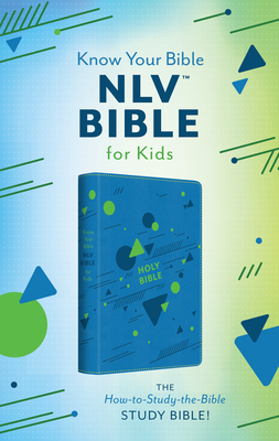 Coperta cărții 'The Know Your Bible Nlv Bible for Kids [Boy Cover]: The How-To-Study-The-Bible Study Bible! - Compiled By Barbour Staff'