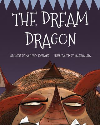 The Dream Dragon - Kathyrn England