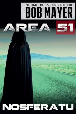 Area 51 Nosferatu - Bob Mayer