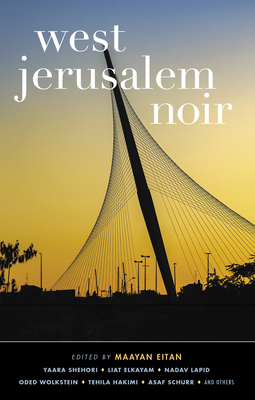 West Jerusalem Noir - Maayan Eitan