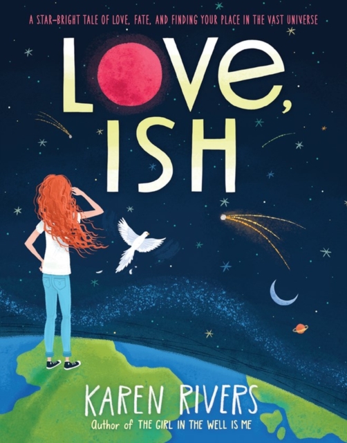Love, Ish - Karen Rivers