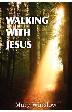 Coperta cărții 'Walking with Jesus - Mary Winslow'