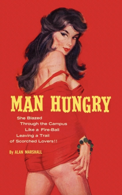 Man Hungry - Alan Marshall