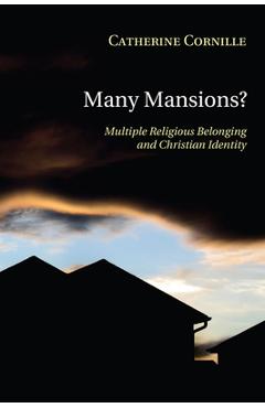 Many Mansions? - Catherine Cornille