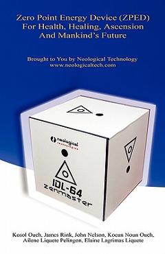 Poza produsului Zero Point Energy Device (Zped) for Health, Healing, Ascension and Mankind's Future - Kosol Ouch