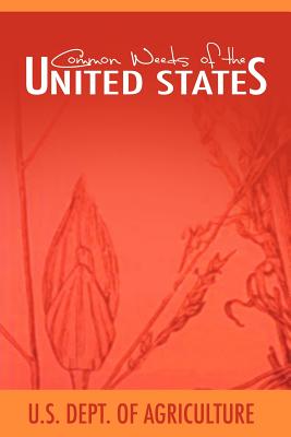 Coperta cărții 'Common Weeds of the United States - U. S. Dept Of Agriculture'