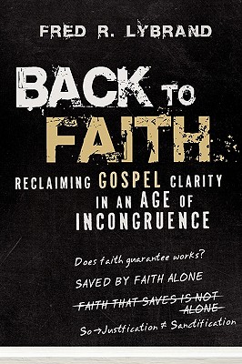 Back to Faith - Fred R. Lybrand