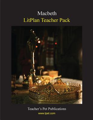 Litplan Teacher Pack: Macbeth - Mary B. Collins