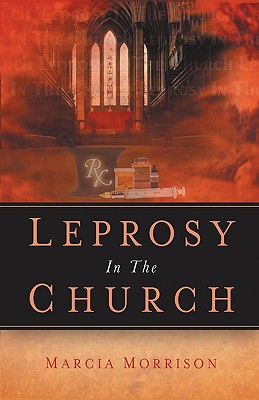 Coperta cărții 'Leprosy In The Church - Marcia Morrison'