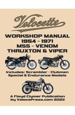 Poza produsului VELOCETTE 500cc & 350cc MSS, VENOM, THRUXTON & VIPER 1954-1971 WORKSHOP MANUAL & ILLUSTRATED PARTS MANUAL - Floyd Clymer