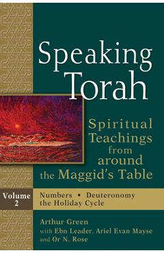 Coperta cărții 'Speaking Torah Vol 2: Spiritual Teachings from Around the Maggid's Table - Arthur Green'