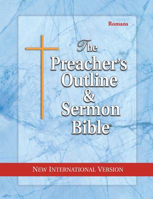 Preacher's Outline & Sermon Bible-NIV-Romans - Leadership Ministries Worldwide