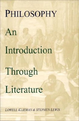 Coperta cărții 'Philosophy: An Introduction Through Literature - Lowell Kleiman'