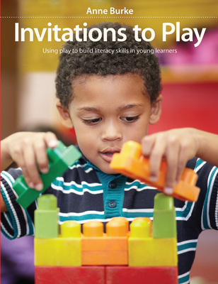 Invitations to Play - Anne Burke