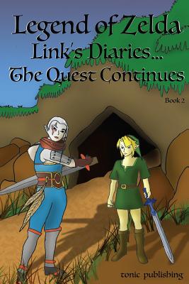 Legend of Zelda Continues: Links Diaries - The Quest Continues: Breath of the Wild Books - Trent Harding