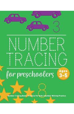 Coperta cărții 'Number Tracing Book For Preschoolers: Number Tracing Book, Practice For Kids, Ages 3-5, Number Writing Practice -'