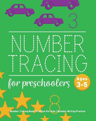 Number Tracing Book For Preschoolers: Number Tracing Book, Practice For Kids, Ages 3-5, Number Writing Practice - Childrens Notebooks