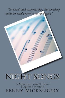 Night Songs: A Mimi Patterson/Gianna Maglione Mystery - Penny Mickelbury