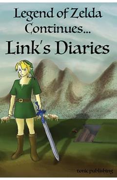 Coperta cărții 'Legend of Zelda Continues: Links Diaries - Trent Harding'