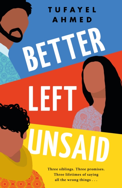 Better Left Unsaid - Tufayel Ahmed