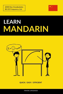 Learn Mandarin - Quick / Easy / Efficient: 2000 Key Vocabularies - Pinhok Languages