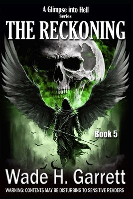 The Reckoning- Most Gruesome Series on the Market. - Brenda Yeager
