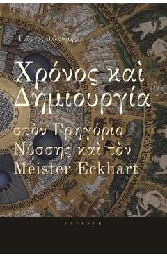 Coperta cărții 'Time and Creation in Gregory of Nyssa and Meister Eckhart - George Valsamis'