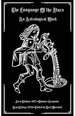 Coperta cărții 'The Language of the Stars: An Astrological Work - Tarl Warwick'