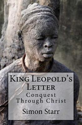 Coperta cărții 'King Leopold's Letter: Conquest Through Christ - Simon Starr'