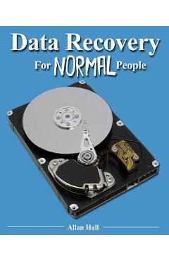 Coperta cărții 'Data Recovery For Normal People - Allan Hall'