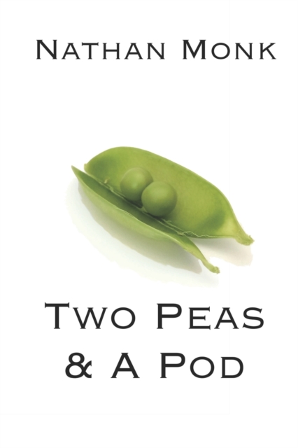 Two Peas & A Pod - Nathan Monk